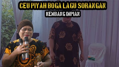 Kembang Impian Ceu Piyah Youtube