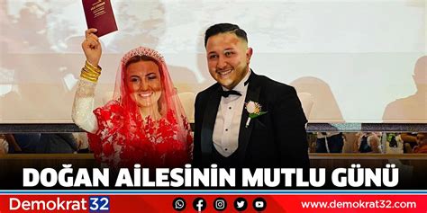 Doğan Ailesinin Mutlu Günü Demokrat Gazetesi