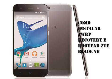 Como Instalar Twrp Recovery E Rootear Zte Blade V Recovery Blade