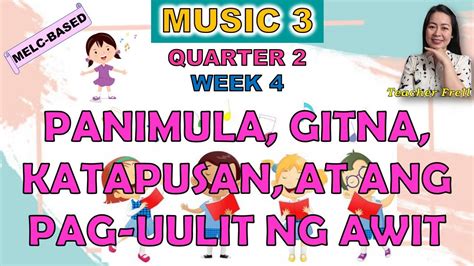 Music Quarter Week Panimula Gitna Katapusan At Ang Pag