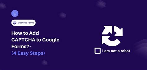 How To Add Captcha To Google Forms Easy Steps Extended Forms