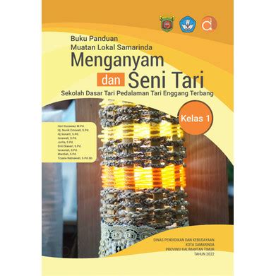 Jual Panduan Muatan Lokal Samarinda Menganyam Dan Seni Tari Sekolah