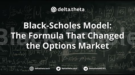 Black Scholes Model The Formula That Changed The Options Market By