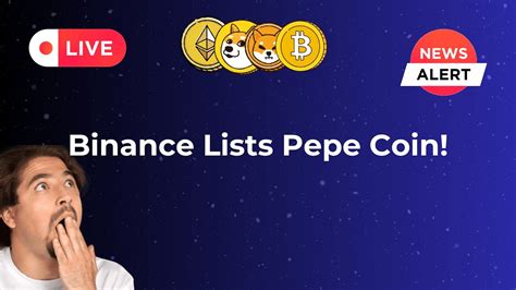 🚀huge News Binance Lists Pepe Coin🔥 Youtube