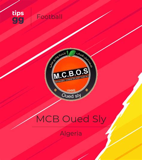 Mcb Oued Sly Football Team From Algeria Tips Gg