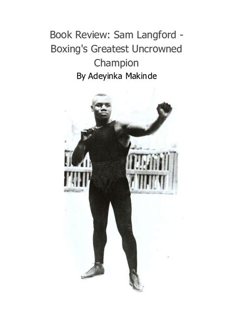 Pdf Clay Moyle S Sam Langford Boxing S Greatest Uncrowned Champion