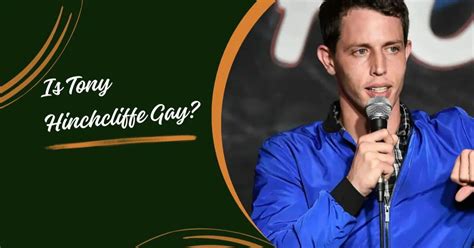 Is Tony Hinchcliffe Gay A Look At The Controversial Comedians Life