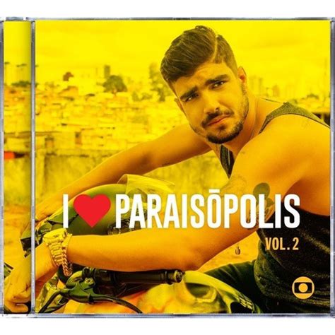 Cd I Love Paraisopolis Vol Trilha Sonora De Novela Shopee Brasil