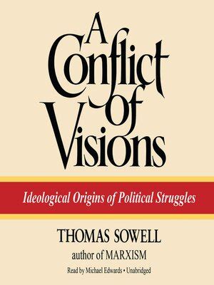 A Conflict Of Visions By Thomas Sowell OverDrive Ebooks Audiobooks