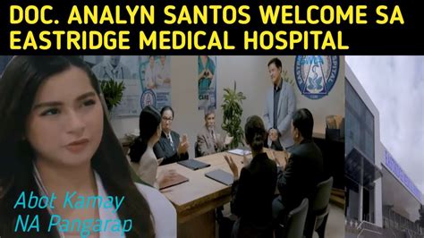 Abot Kamay Na Pangarap Episode 199 Analyn Goodbye Apex HOSPITAL