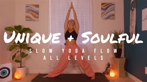 Unique Soulful Yoga Slow Flow 30 Minute All Levels Practice Youtube