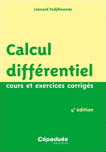 Calcul Diff Rentiel Cours Et Exercices Corrig S De L Onard