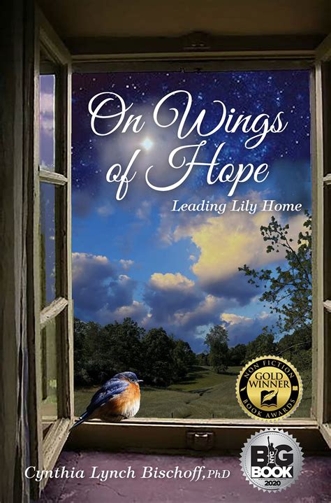 On Wings of Hope: Leading Lily Home by Cynthia Lynch Bischoff | Goodreads