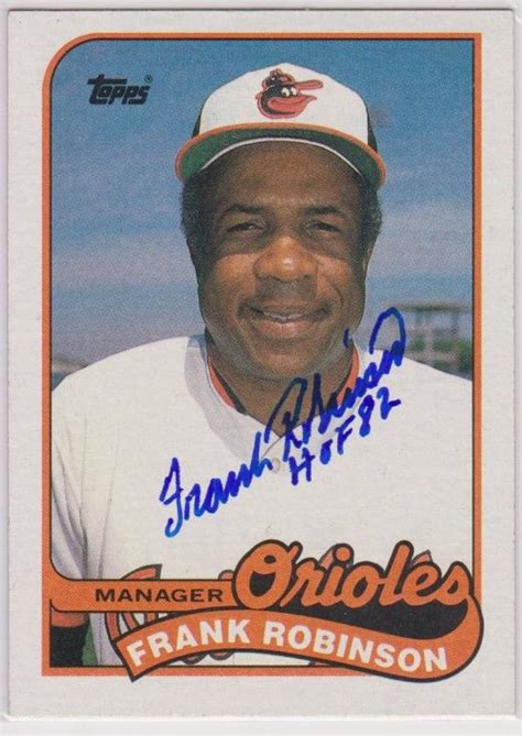 AACS Autographs Frank Robinson D 2019 Autographed 1989 Topps