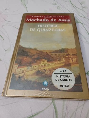 Livro Machado De Assis História De Quinze Dias Lacrado MercadoLivre