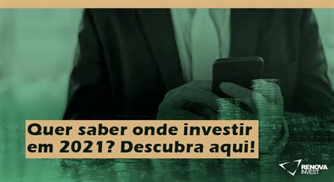 Onde investir 1000 reais por mês Confira 5 alternativas Renova Invest