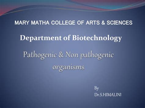 Pathogenic And Non Pathogenic Organisms Pptx