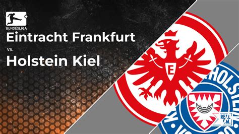 Eintracht Frankfurt Vs Holstein Kiel Prediction Odds February