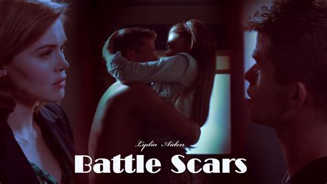 Lydia And Aiden Battle Scars Youtube