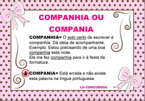 Companhia Como Se Escreve - Lu Concursos: COMPANHIA OU COMPANIA