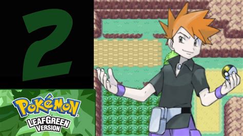 Pok Mon Leafgreen Episode Youtube