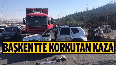 Ankara da trafik kazası 2 yaralı Ankara Masası