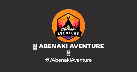 ABENAKI AVENTURE Instagram Facebook Linktree