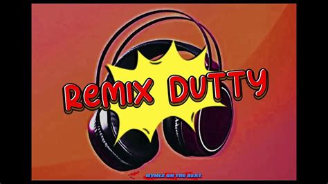 Remix Dutty And Lets Go By Mymix On The Beat Youtube