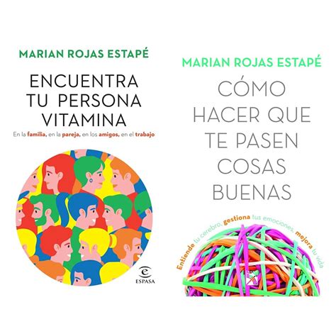 Encuentra tu persona vitamina Cómo hacer que te pasen cosas buenas