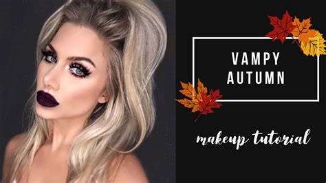 Vampy Fall Makeup Tutorial Taylor Bee Youtube