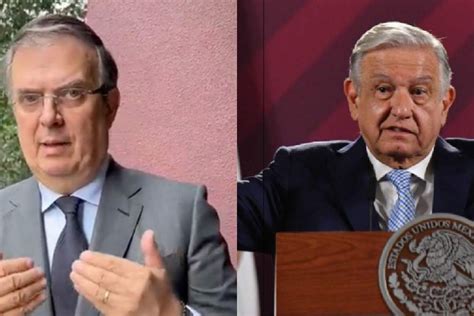 Ebrard Respalda Llamado De Amlo En La T No Hay Inter S En Hacerle