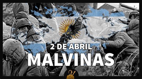 Malvinas ¿qué Pasó El 2 De Abril De 1982 Youtube