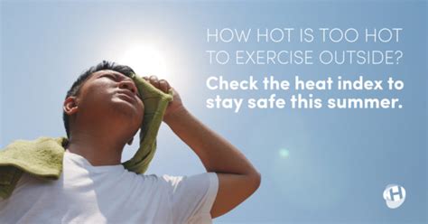 How Hot Is Too Hot To Exercise Outside Healthy Me Pa