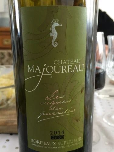 Château Majoureau Les Vignes du Paradis Bordeaux Supérieur Vivino US