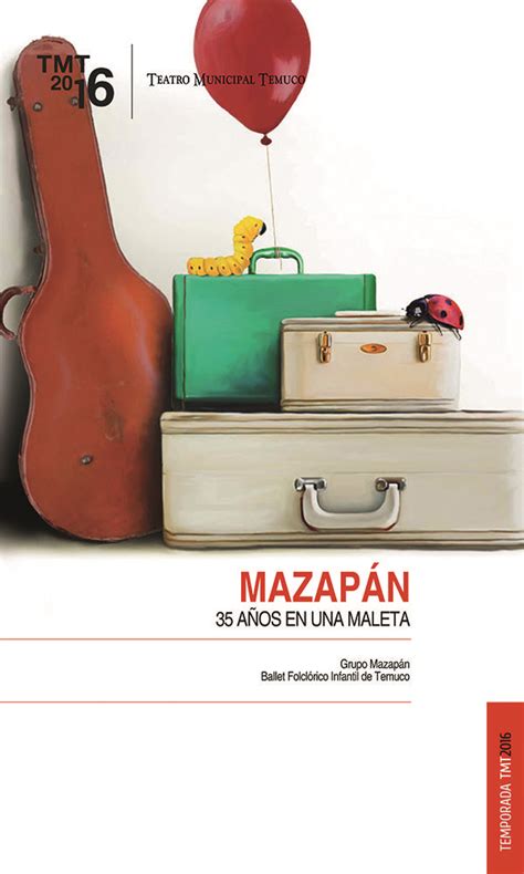 Mazapán 35 años en una maleta Grupo Mazapán Ballet Folclórico