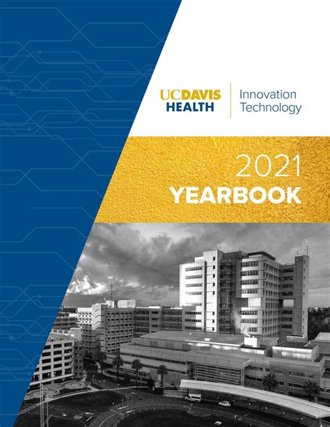 Uc Davis Health Innovation Technology 2021 Yearbook By Ucdhealthit