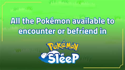 Pokémon Sleep Now Available Across Europe And The Uk Guides And Trainer