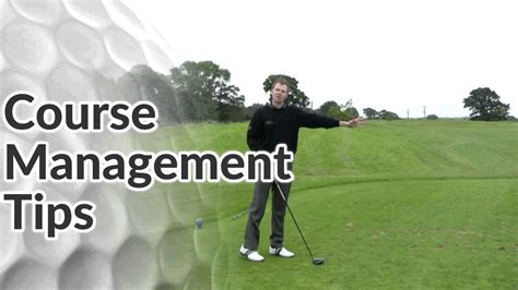 Golf Course Management Tips - Free Online Golf Tips