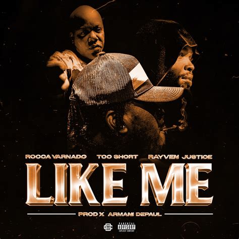 Like Me Single Feat Rayven Justice Single By Too Hort Rocca