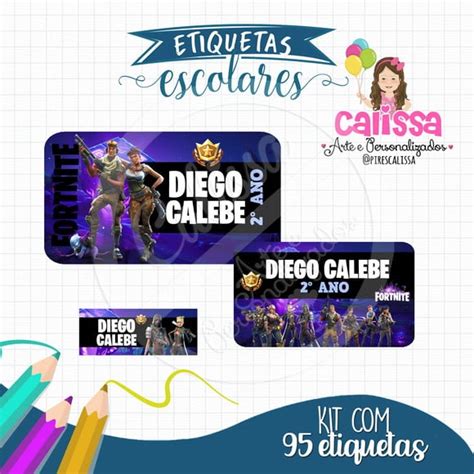 Kit Etiqueta Escolar Fortnite Frete Gr Tis Elo