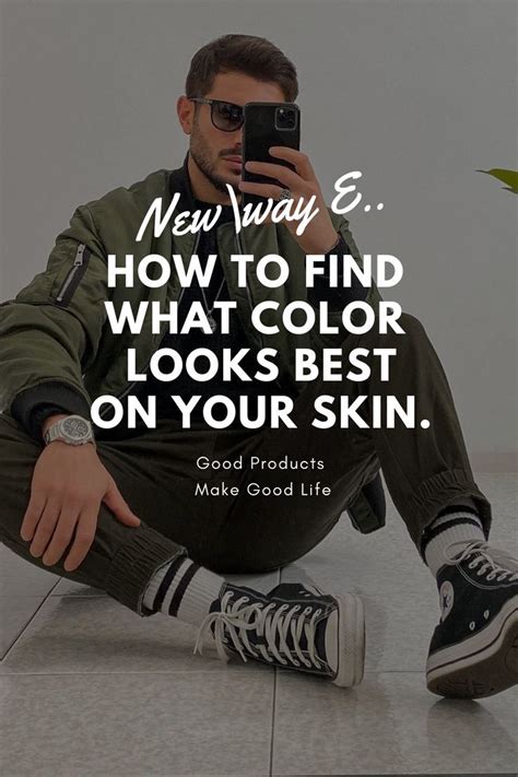 Skin Color Colors Men Fashion Men Clothing Which Colors Looks Good