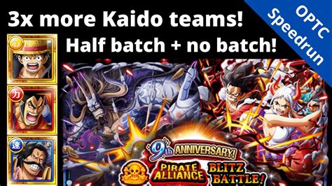 MORE Teams Vs 9th Anni Kaido Blitz New RR Only Luffy Yamato Only No