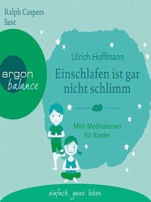 Einschlafen Ist Gar Nicht Schlimm Mini Meditationen F R Kinder