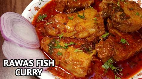 RAWAS FISH CURRY SPICY FISH CURRY रवस मशयच कलवण Indian