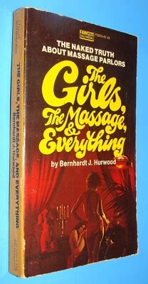 The Naked Truth About Massage Parlors Vintage Psychiatry Paperback Hurwood EBay