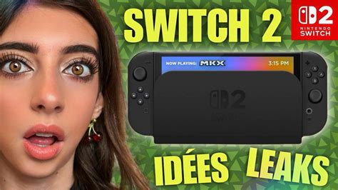 nintendo switch  toutes les nouvelles informations en gros les