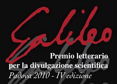 PREMIO GALILEO PER LA DIVULGAZIONE SCIENTIFICA 2010 Gravità Zero