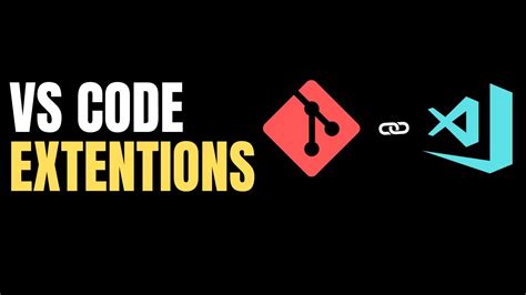 Top 5 Git Extension For Vs Code Github Extension For Vs Code Youtube