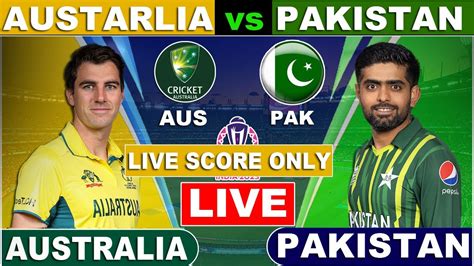 Live Pak Vs Aus Icc World Cup 2023 Live Match Centre Pakistan Vs