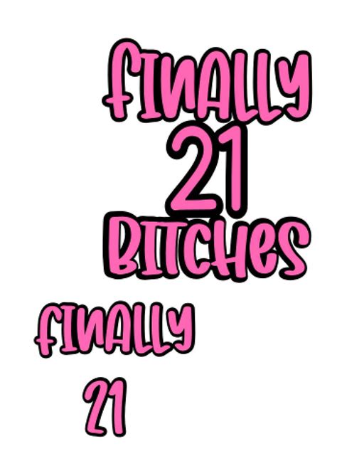 Finally 21 Svg Birthday 21svg Etsy